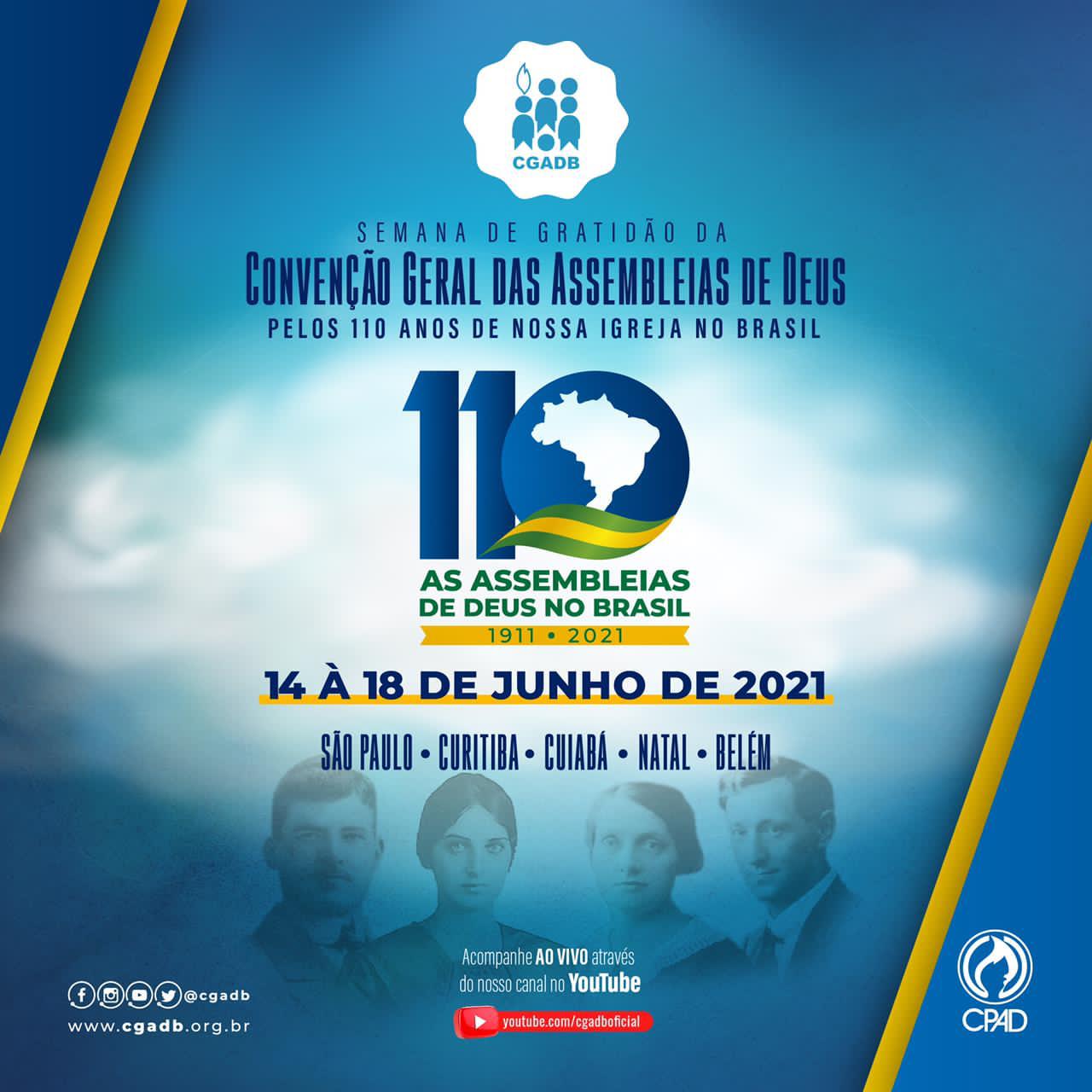 110 anos das Assembleias de Deus no Brasil