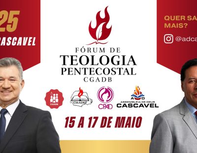 FÓRUM DE TEOLOGIA PENTECOSTAL CGADB