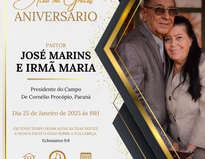 Ação de Graças pelo  Aniversário do Pr. José Marins Presidente do Campo de Cornélio Procópio/Paraná