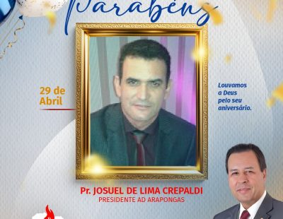 DECOM-CIEADEP-NOSSO PARABÉNS AO PR.JOSUEL DE LIMA CREPALDI-29/04 DECOM-CIEADEP-NOSSO PARABÉNS AO PR.JOSUEL DE LIMA CREPALDI-29/04