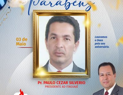 DECOM-CIEADEP-NOSSO PARABÉNS AO PR.PAULO CEZAR SILVÉRIO-03/05/2025 DECOM-CIEADEP-NOSSO PARABÉNS AO PR.PAULO CEZAR SILVÉRIO-03/05/2025
