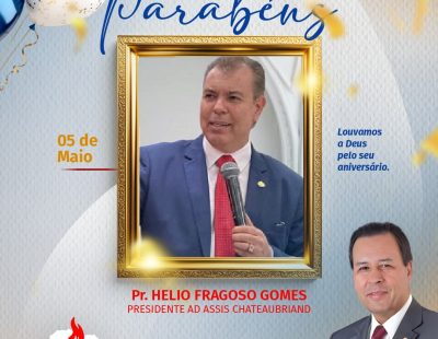 NOSSOS PARABÉNS AO PASTOR HÉLIO FRAGOSO GOMES, PRESIDENTE DA AD ASSIS CHATEAUBRIAND/PR. NOSSOS PARABÉNS AO PASTOR HÉLIO FRAGOSO GOMES, PRESIDENTE DA AD ASSIS CHATEAUBRIAND/PR.