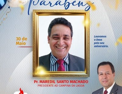 NOSSOS PARABÉNS AO PR MAREDIL SANTO MACHADO, PRESIDENTE DA AD CAMPINA DA ALAGOA/PR NOSSOS PARABÉNS AO PR MAREDIL SANTO MACHADO, PRESIDENTE DA AD CAMPINA DA ALAGOA/PR