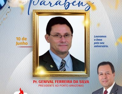 NOSSOS PARABÉNS AO PR. GENIVAL FERREIRA DA SILVA, PRESIDENTE DA AD PORTO AMAZONAS/PR NOSSOS PARABÉNS AO PR. GENIVAL FERREIRA DA SILVA, PRESIDENTE DA AD PORTO AMAZONAS/PR