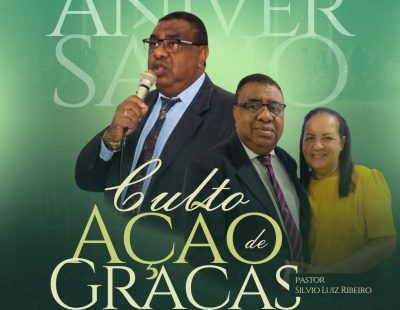 Culto de Ação de Graças pelo Aniversário do Pr. Silvio Luiz Ribeiro  2ª Região  Eclesiástica.  AD. Jardim  Paulista.  DECOM-CIEADEP