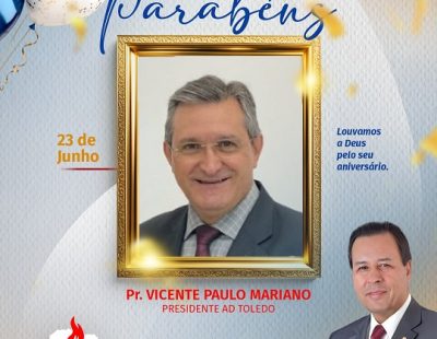 Nossos Parabéns ao Pastor Vicente Mariano, 2º vice-Presidente da CIEADEP e Presidente da AD Toledo/PR Nossos Parabéns ao Pastor Vicente Mariano, 2º vice-Presidente da CIEADEP e Presidente da AD Toledo/PR