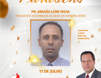 Nossos Parabéns  ao Pastor  Abraão Leme Hissa Presidente da AD em Haibira-Japão