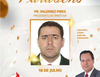 Nossos Parabéns ao Pastor Valdenez Pires Presidente da AD Imbituva/PR Nossos Parabéns ao Pastor Valdenez Pires Presidente da AD Imbituva/PR