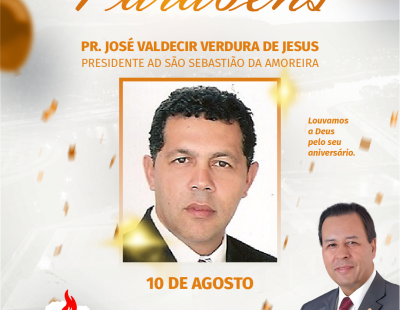 Nossos Parabéns ao Pastor José Valdecir Verdura de Jesus Presidente da AD São Sebastião da Amoreira/PR Nossos Parabéns ao Pastor José Valdecir Verdura de Jesus Presidente da AD São Sebastião da Amoreira/PR