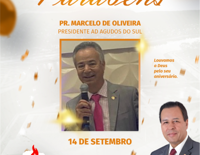 Nossos Parabéns ao Pastor Marcelo de Oliveira Presidente AD Agudos do Sul/PR Nossos Parabéns ao Pastor Marcelo de Oliveira Presidente AD Agudos do Sul/PR