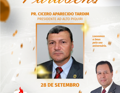 Nossos Parabéns ao Pastor Cícero Aparecido Tardim Presidente AD Alto Piquiri/PR Nossos Parabéns ao Pastor Cícero Aparecido Tardim Presidente AD Alto Piquiri/PR