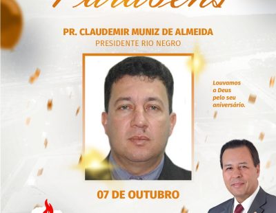 Nossos Parabéns ao Pastor Claudemir Muniz de Almeida Presidente AD Rio Negro/PR Nossos Parabéns ao Pastor Claudemir Muniz de Almeida Presidente AD Rio Negro/PR